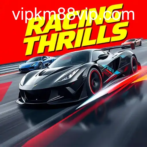 Exploring the Excitement of 'Racing Thrills' with KM88 Vip