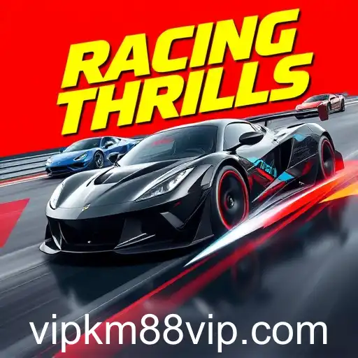 Exploring the Excitement of 'Racing Thrills' with KM88 Vip